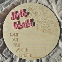 Hello World Announcement Plaque - Floral