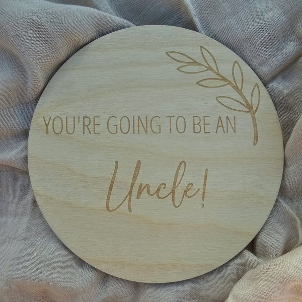 You're going to be an - Uncle!  Engraved Disc